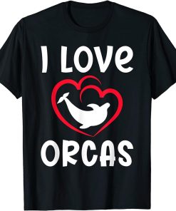 I love Orcas Whale T-Shirt