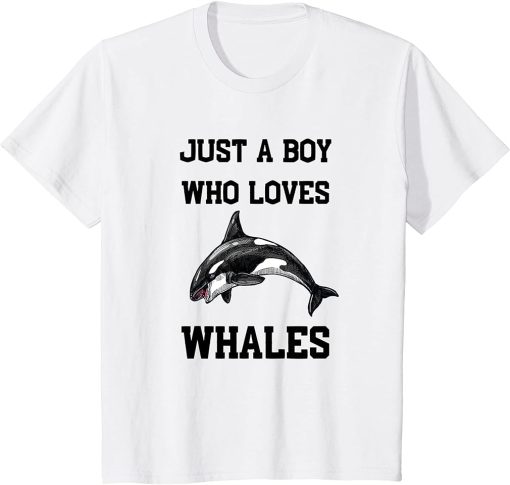 Kids Just A Boy Who Loves Whales quote Tee T-Shirt